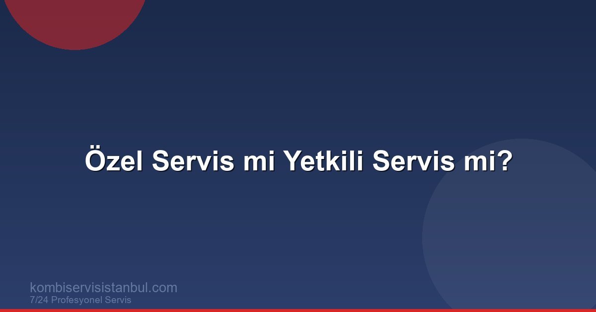 bağımsız teknik servis mi Yetkili Servis mi? 2026 Karşılaştırma Rehberi bağımsız teknik servis mi Yetkili Servis mi? 2026 Karşılaştırma Rehberi